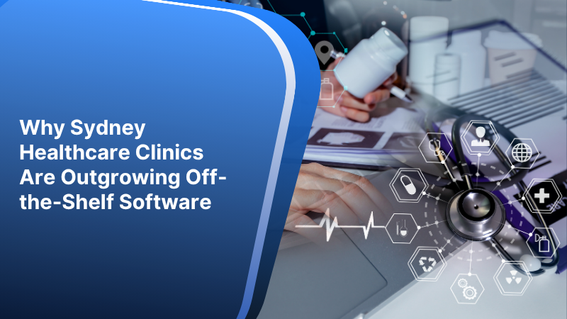 In this blog banner image see medical equipment with software development symbol show that showing Custom Software for Sydney Healthcare Clinics